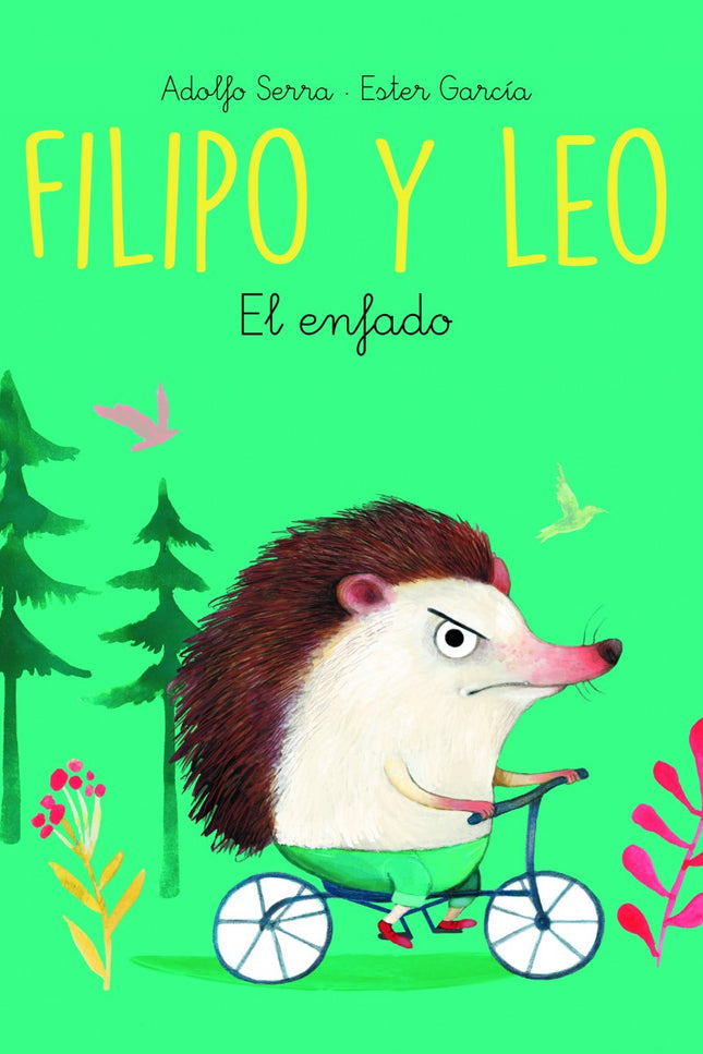Libro El Enfado: Filipo y Leo son muy distintos, pero eso no impide que sean los mejores amigos. Juntos se divertirán, a