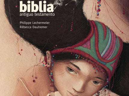 Libro Una Biblia: Nueva edición en rústica del libro una biblia, de Philippe Lechermeier y Rébecca Dautremer. Dividida e