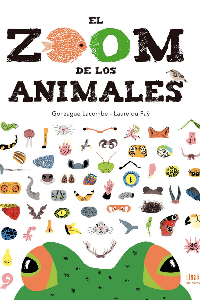 Libro El Zoom De Los Animales: Desde los más conocidos (elefante, rinoceronte, chimpancé, burro. . . ) hasta los más rar