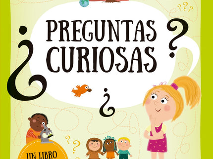 Libro Preguntas Curiosas: Este libro nos hace 80 preguntas variadas con sus respuestas sobre ciencia y tecnología, geogr