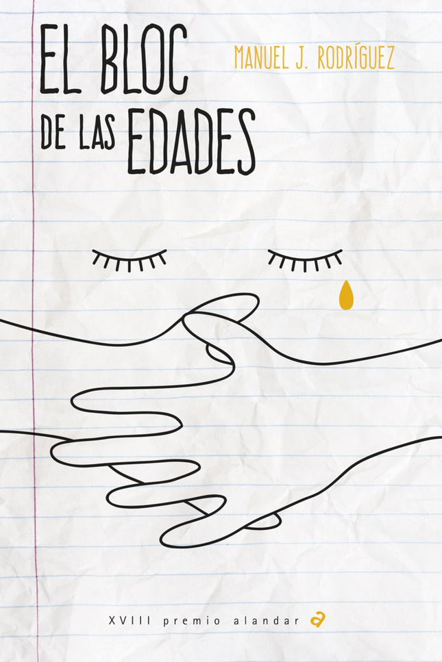 Libro El Bloc De Las Edades: Laura, una joven ilustradora, necesita cerrar la herida que quedó abierta cinco años atrás.