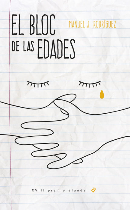 Libro El Bloc De Las Edades: Laura, una joven ilustradora, necesita cerrar la herida que quedó abierta cinco años atrás.
