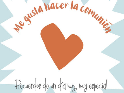 Libro Me Gusta Hacer La Comunión: Un álbum donde plasmar con textos, dibujos y fotografías el día de la Primera Comunión: es el comienzo de una nueva etapa y una invitación a disfrutar de la vida con Jesús.