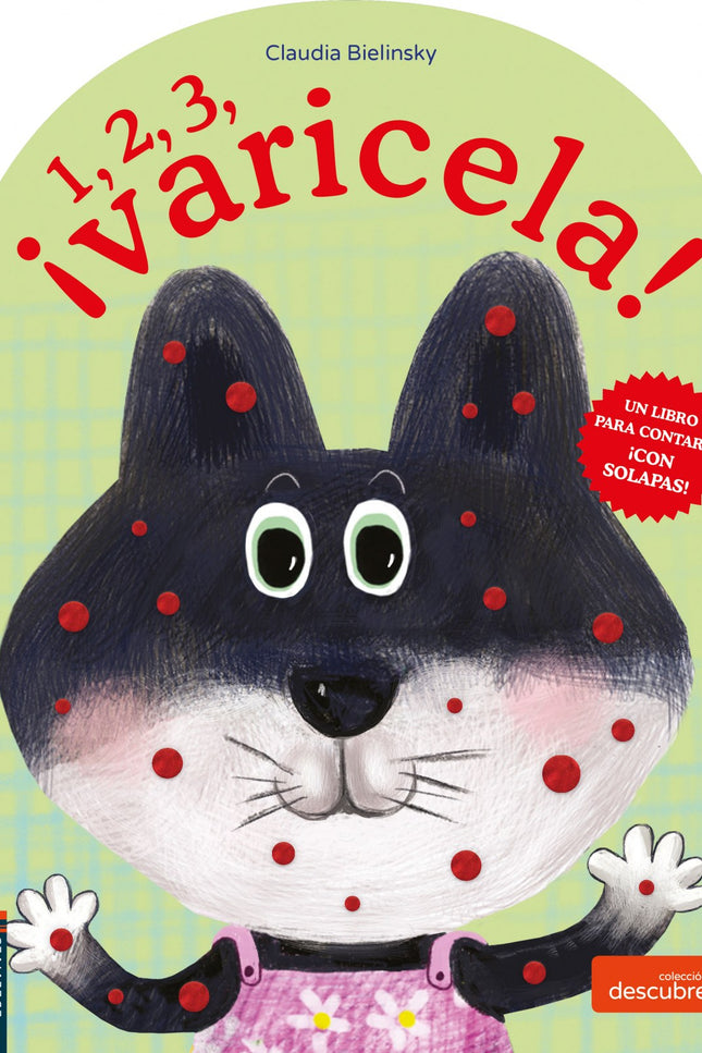 Libro 1, 2, 3 ¡varicela!: íVaya, vaya! Parece que casi todos los niños de la clase tienen varicela.