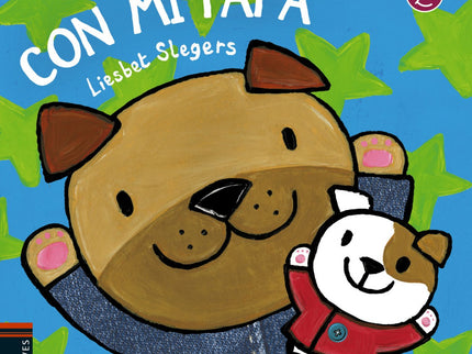 Libro Con Mi Papá: A estos animales les encanta estar con su papá. íJuntos hacen un montón de cosas!