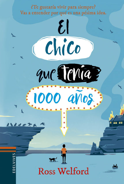 Libro El Chico Que Tenía 1000 Años: Alfie Monk es el típico adolescente... un adolescente que acaba de cumplir mil años.