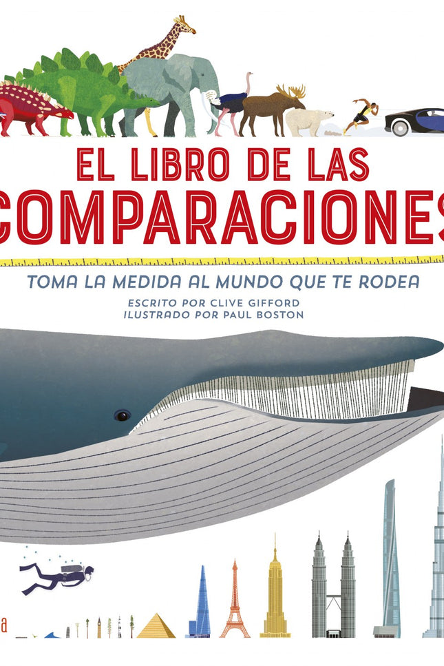 Libro El Libro De Las Comparaciones: Hay cosas, como la Gran Pirámide de Egipto, tan grandes que cuesta imaginarlas. Otras son tan pequeñas que se necesita una lupa para verlas.