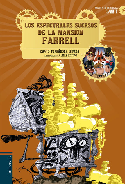 Libro Los Espectrales Sucesos De La Mansión Farrell: La vieja mansión Farrell guarda todo tipo de artilugios y objetos relacionados con la navegación y la piratería. Esconde también el secreto de un tesoro.