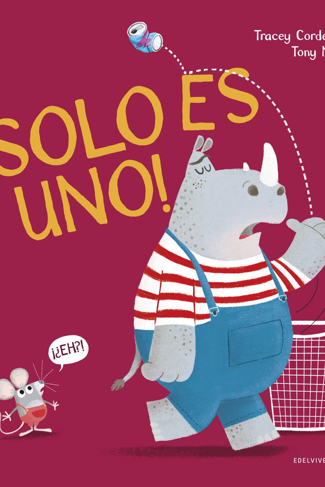 Libro ¡solo Es Uno!: Villadichosa era una ciudad perfecta, donde reinaba la amabilidad y la alegría. Hasta que un día uno de sus habitantes tiró un envoltorio al suelo.