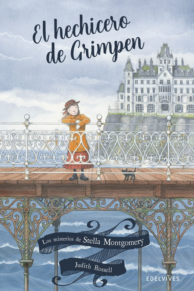 Libro El Hechicero De Grimpen: Stella Montgomery, una niña huérfana de once años, vive a cargo de sus tres horripilantes tías, pero acaba siempre enredada en emocionantes y fantásticas aventuras que le irán desvelando el misterio de sus orígenes y un don mágico que ha heredado de su familia.