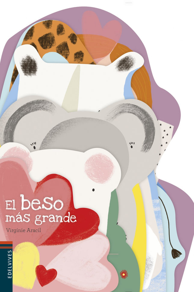 Libro El Beso Más Grande: Todos los bebés reciben su beso: un besito de amor en la nariz del ratón, un besote gigante en la trompa del elefante, pero ¿para quién será el beso más grande de todos? Un libro de cartón troquelado para que los más pequeños sientan todo el amor de sus mayores.