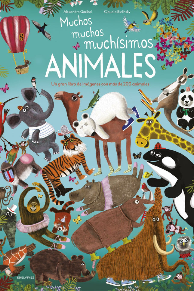 Libro Muchos, Muchos, Muchísimos Animales: Una alocada enciclopedia de animales colosales, diminutos, blancos y negros, peligrosos. Totalmente reales y presentados con humor.