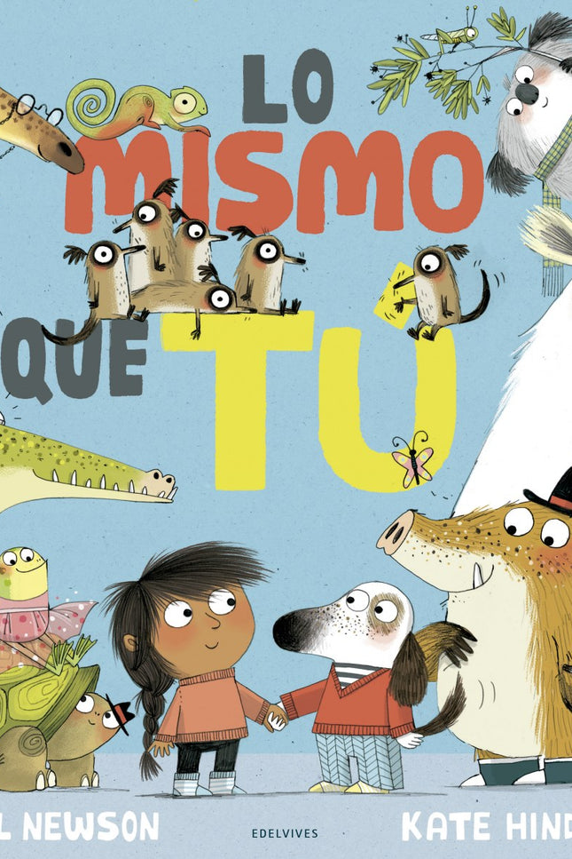 Libro Lo Mismo Que Tú: Hola, soy yo. Tú estás enfrente.