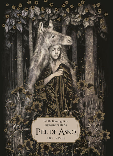 Libro Piel De Asno: Una nueva versión del cuento clásico, basado en las versiones y adaptaciones de los textos de Charles Perrault y los hermanos Grimm, y de la película de Jacques Demy. Las elegantes ilustraciones de la artista estadounidense Alessandra Maria combinan con maestría el grafito, la tinta y el pan de oro.