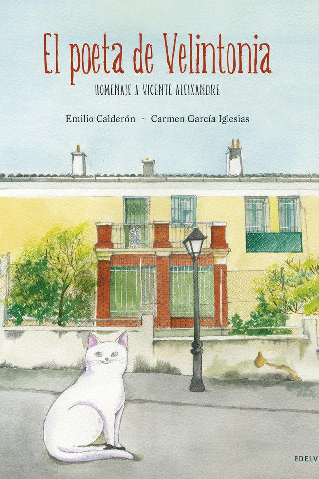 Libro El Poeta De Velintonia: El curioso encuentro entre un gato muy especial y un niño en el jardín de la casa de Velintonia nos descubrirá las fascinantes experiencias y reuniones literarias que se vivieron allí, en el que fue hogar del poeta y premio Nobel de literatura Vicente Aleixandre.