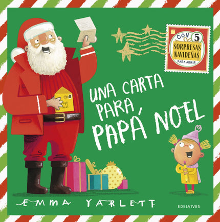 Libro Una Carta Para Papá Noel: Solo faltan cuatro días para Navidad cuando le llega a Papá Noel una carta por la chimenea. En ella, una niña llamada Vera le pide algo muy especial.