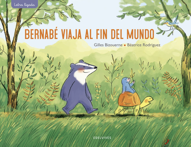 Bernabé Viaja Al Fin Del Mundo