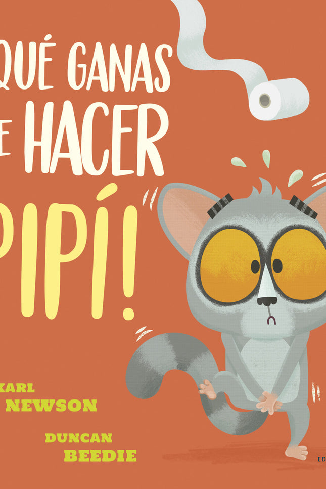 ¡qué Ganas De Hacer Pipí!