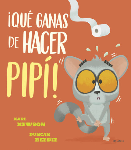 ¡qué Ganas De Hacer Pipí!
