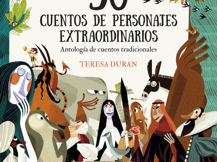 50 Cuentos De Personajes Extraordinarios