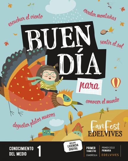  BUEN DÍA.CONOCIMIENTO MEDIO 1ºPRIM CUADRÍCULA 22 FANFEST  -  AA.VV  - OTRO FORMATO LIBRO
