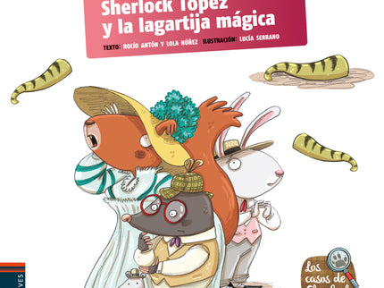 Sherlock Tópez Y La Lagartija Mágica