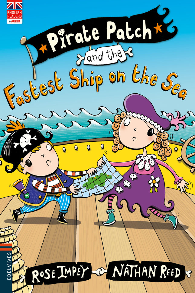 Pirate Patch And The Fastest Ship On The Sea