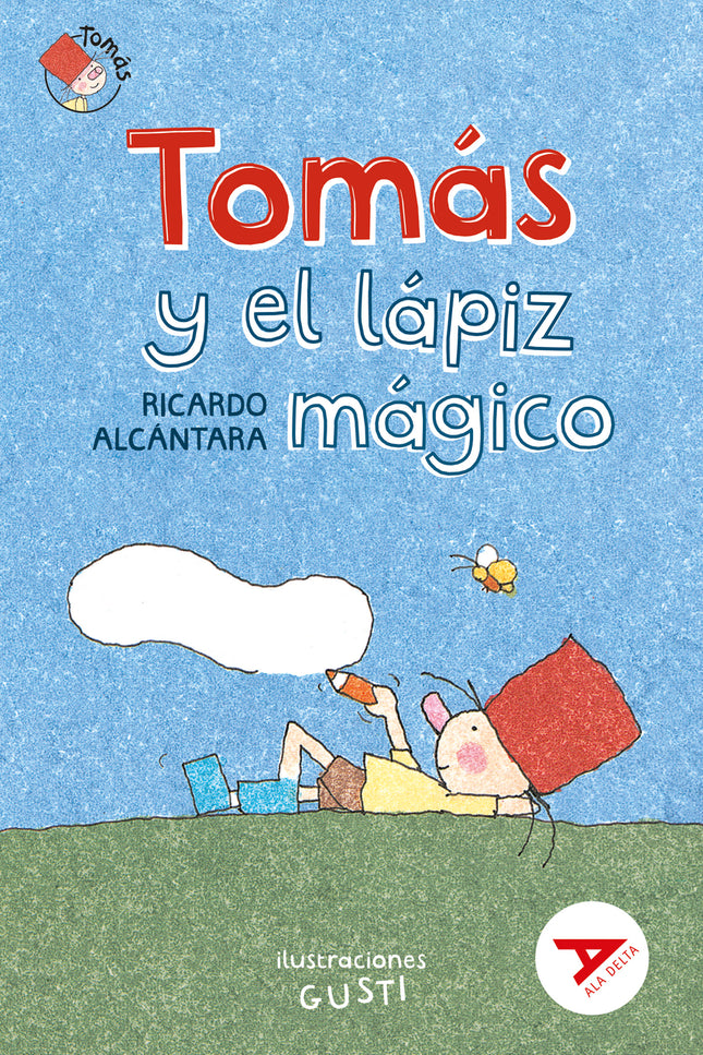 Tomás Y El Lápiz Mágico