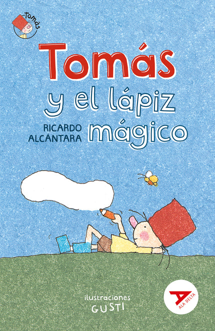 Tomás Y El Lápiz Mágico
