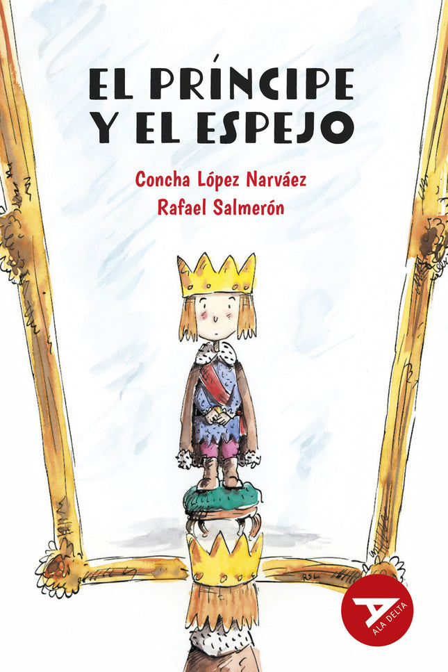 El Príncipe Y El Espejo