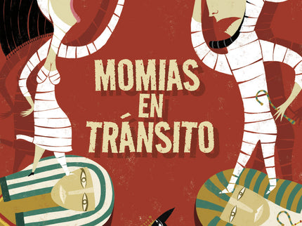 Momias En Tránsito