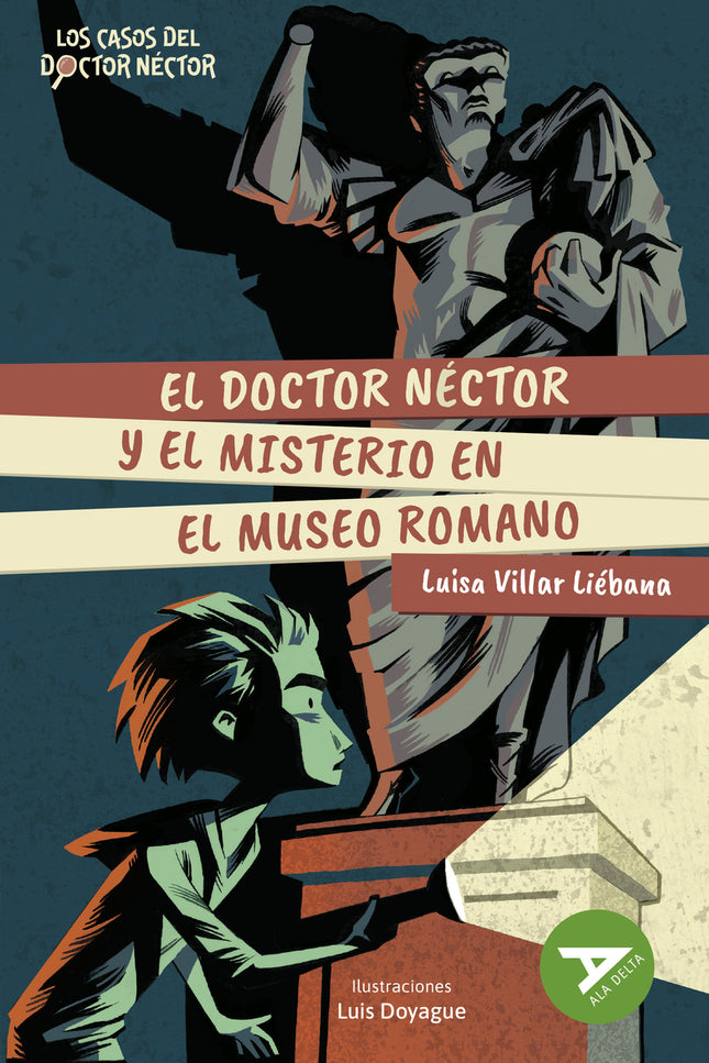 El Doctor Néctor Y El Misterio En El Museo Romano