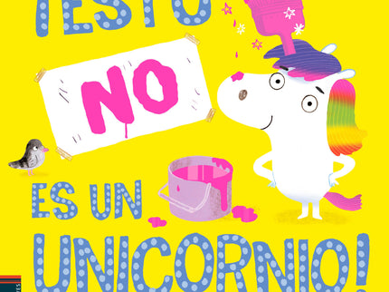 (n).¡esto No Es Un Unicornio!.(primeros Lectores)