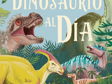 Un Dinosaurio Al Día