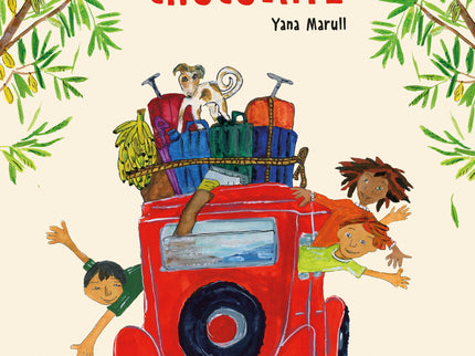 EL ARBOL DEL CHOCOLATE - Yana Marull - RUSTICA