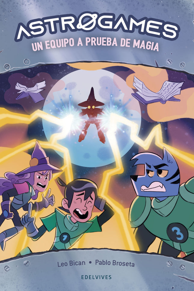 Astrogames 6: Un Equipo A Prueba De Magia