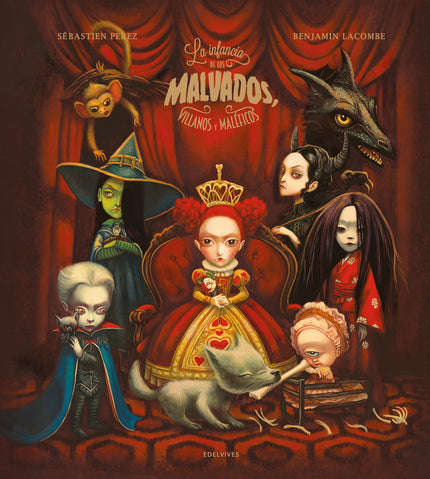 La Infancia De Los Malvados, Villanos Y Maléficos