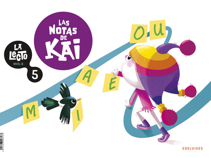 La Lecto - Nivel Ii: Las Notas De Kai. Cuaderno 5