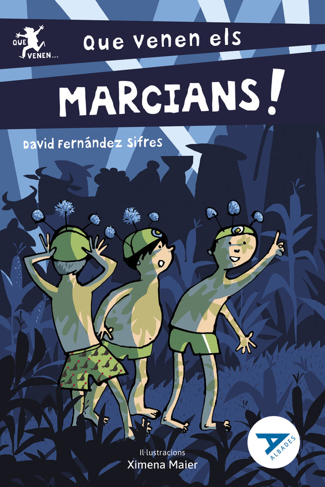 Que Venen Els Marcians!