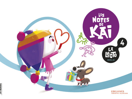 La Lecto - Nivell Ii: Les Notes De Kai. Quadern 4