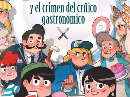 Benita Y Malva Y El Crimen Del Crítico Gastronómico