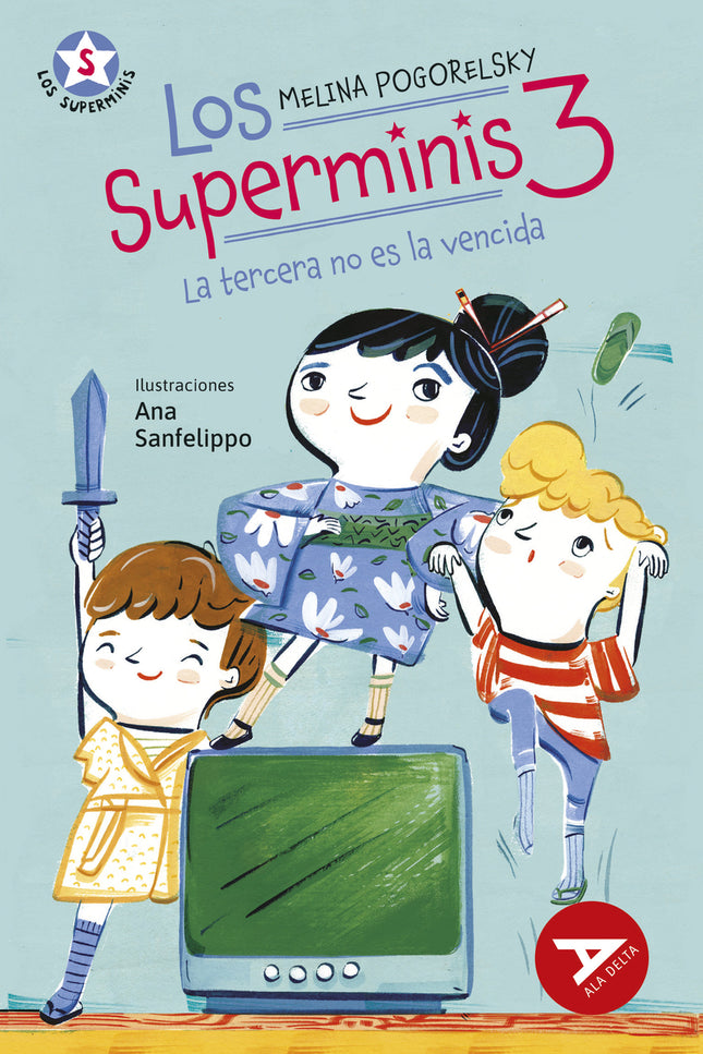 Los Superminis 3: La Tercera No Es La Vencida