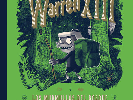 Warren Xiii Y Los Murmullos Del Bosque
