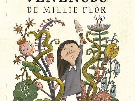 El Jardin Secreto Venenoso De Millie