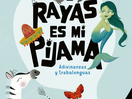 De Rayas Es Mi Pijama:adivinanzas Y Trabalenguas;tuco Drago