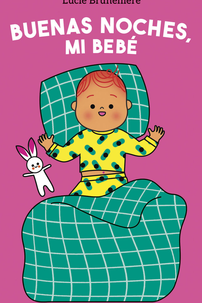 Buenas Noches, Mi Bebé