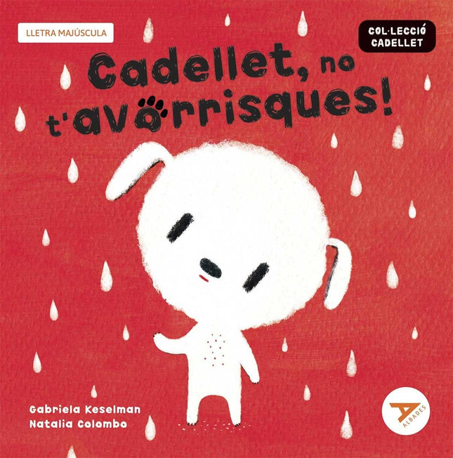 Cadellet, No T'avorrisques!