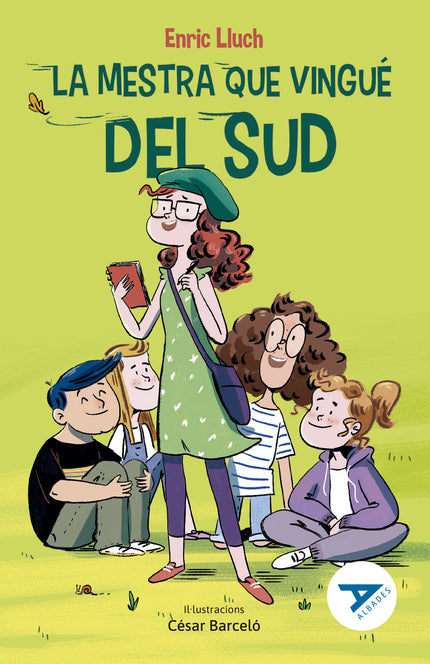 La Mestra Que Vingué Del Sud