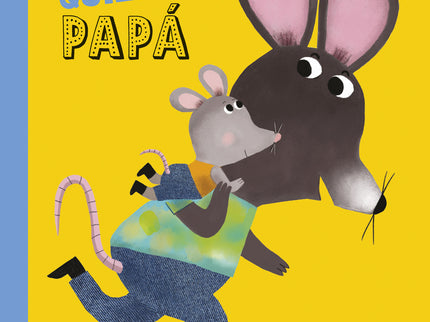¡te Quiero, Papá!