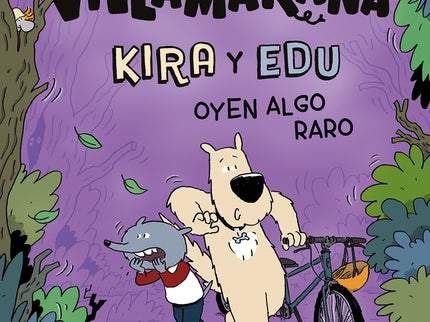 Los Misterios De Villamaraña : Kira Y Edu Oyen Algo Raro